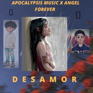 apocalypsis music x angel forever - desamor (audio oficial)