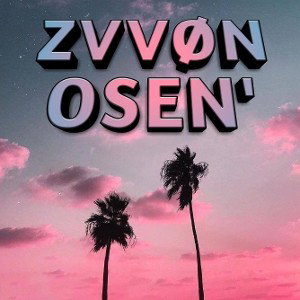 ZVVØN - OSEN'
