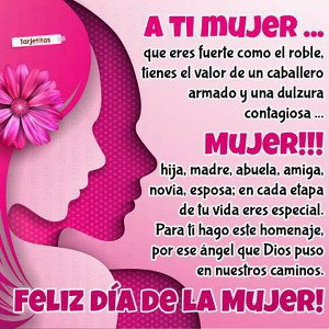 Feliz día mujer