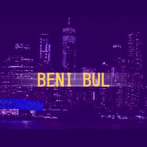 665 - Beni Bul (Official)