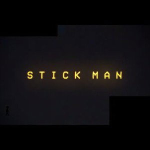 S T I C K  MAN