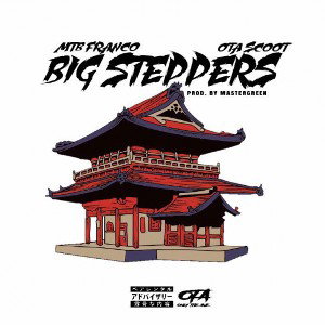 MTBFranco ft OTAscooter - Steppers (Prod By M.Green)