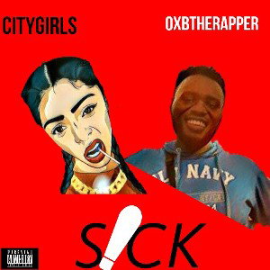 Sick ft Citygirls