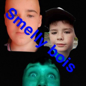 smelly bois