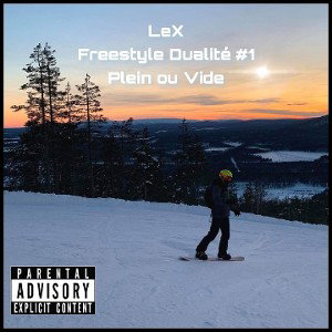 LeX - Plein ou Vide (Freestyle Dualité #1) Prod. Stunnah Beatz
