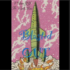 BLASTED VVinnYY ft - CaliMak