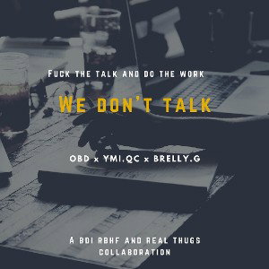 OBDmiles x YMI_QC x Brelly_G - we dont talk