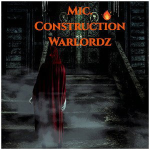  Mic Construction war lordz 