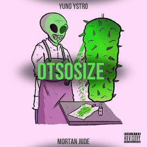 YUNG YSTRO, mortan jude - Otsosize