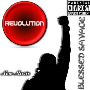 Blessed Savage - Revolution