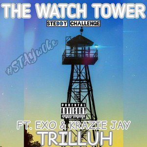 The Watchtower ft. eXo & Krazy Jay