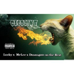 Gasoline -Lucky ft MrLee produced by Dman 