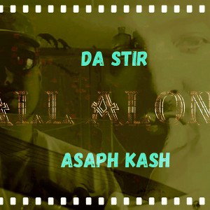  all alone ft. asaph kash