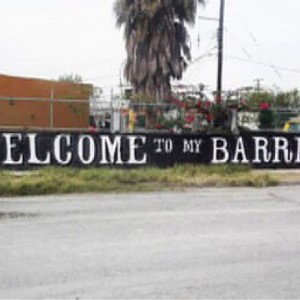 Welcome to my Barrio