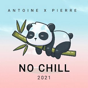 ANTOINE X PIERRE NO CHILL