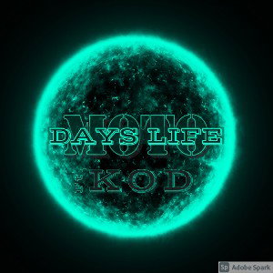 M0T0- Days Life (Ft. King of Drodum)
