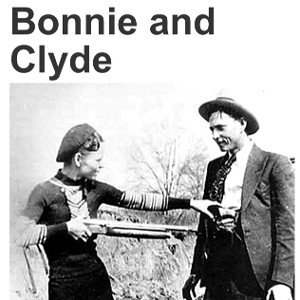 Bonnie and Clyde 
