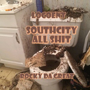 SOUTHCITY ALL SHIT (FT. LAMAR 502 TAYLOR)