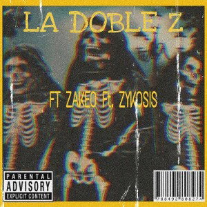 ZYKOSIS Ft. FT ZAKEO - La doble z