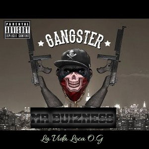 Mr_BUIZNESS: Gangster Prod By Blogsixtenrecords und Musikjoker 