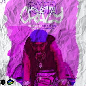 Rasta_ Crazy _song