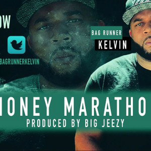 Bag Runner Kelvin - Money Marathon (Feat. Iam3am)