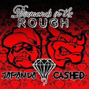 Japanda the Inhaler X Cashed Gordon - 💎Diamonds💎 In The Rough 
