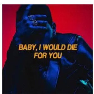MayorWealth..DIE FOR YOU