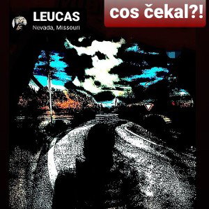 Leucas - Cos čekal (prod. Youngwilly)
