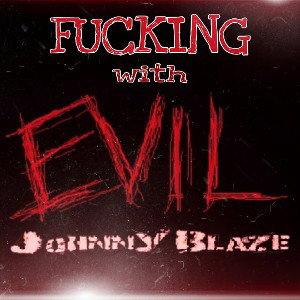 Fucking with Evil