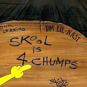 Skool iz 4 CHUMPS