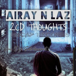 2cd Thoughts -ft Lazerus