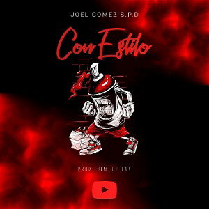 Con Estilo -  Joel Gómez S.P.D // DIMELO LUF