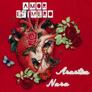 Amor efímero • ft Arantxa 💃