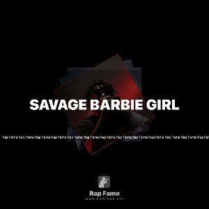 Savage Barbie girl