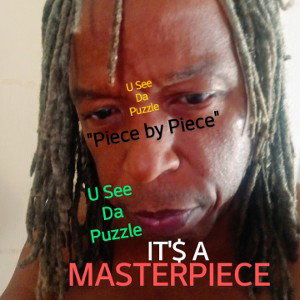 116  U Feel Da Puzzle  *Piece by Piece*       #FlightOfTheRhyme