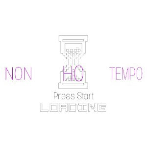 NON HO TEMPO  - Press Start  