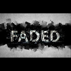 Faded #SkiMaskPaRadoxQuEens)