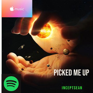 Picked Me Up (Spotify, itunes, youtube, etc)