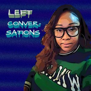 LEFT- CONVERSATIONS