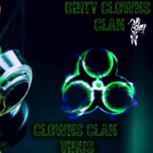 Dirty clowns clan Style