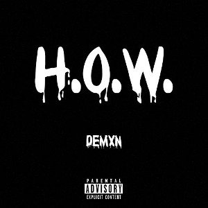 DEMXN - H.O.W.