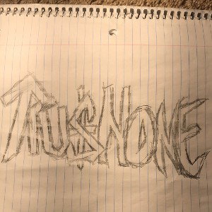 TRU$TNONE 