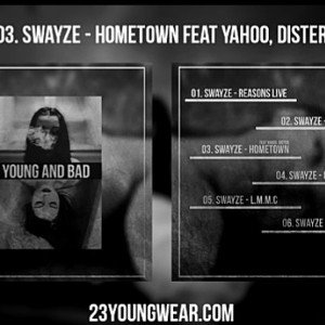 Swayze - HOMETOWN _feat. Yahoo_ Dister_