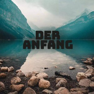 DER ANFANG