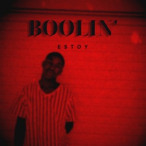 Estoy - Boolin'