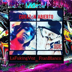 corazón abierto ft Fran Blanco 