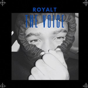 RoyalT - The Voice 