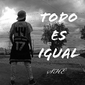 Todo Es Igual // SHÉ cover