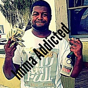  Imma addicted 